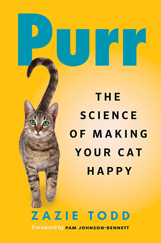 "Purr: The Science of Making Your Cat Happy" by Zazie Todd