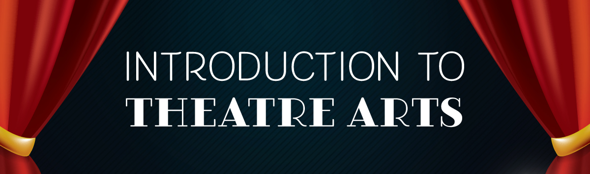 Introduction to Theatre Arts Workshop 2019