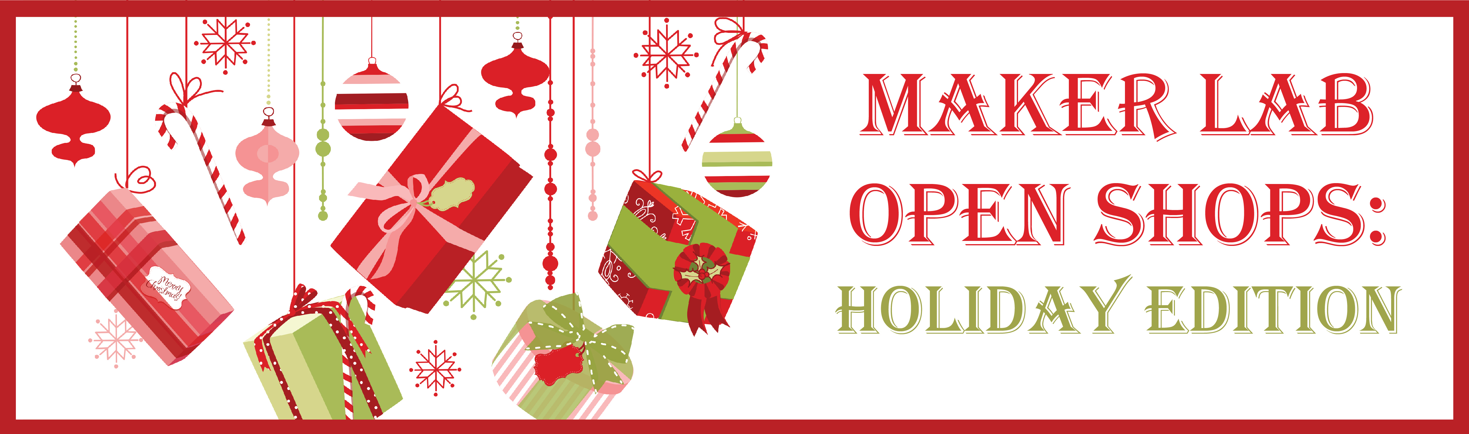 Maker Lab Holiday Shops Banner