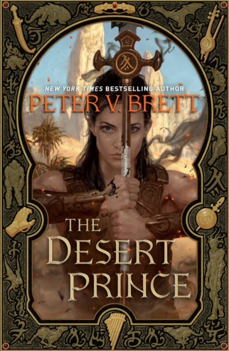 Book Review: The Desert Prince by Peter V. Brett, Fountaindale Public Library