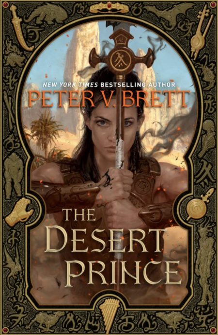 The Desert Prince by Peter V. Brett