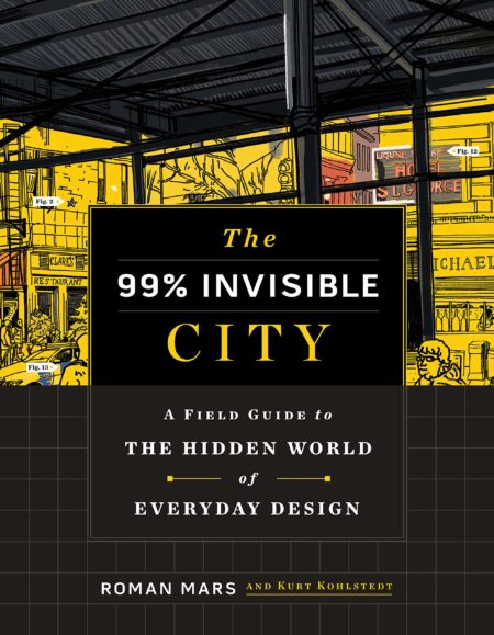 99 Percent Invisible City