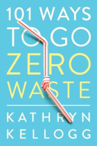 10 Simple Ways To Go Zero Waste, Fountaindale Public Library