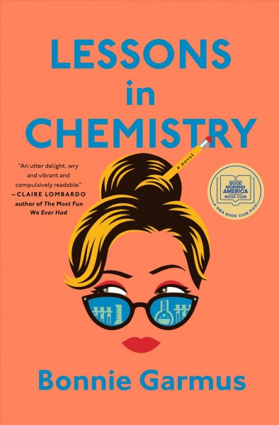 Book Review: Lessons in Chemistry, Fountaindale Public Library