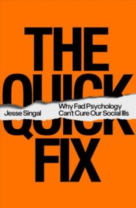 Jay&#8217;s Book Talk: The Quick Fix by Jesse Singal