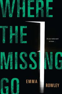 Melissa&#8217;s Book Talk: &#8220;Where the Missing Go&#8221; by Emma Rowley