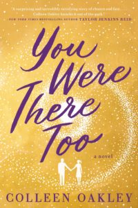 Melissa&#8217;s Book Talk: You Were There Too by Colleen Oakley, Fountaindale Public Library
