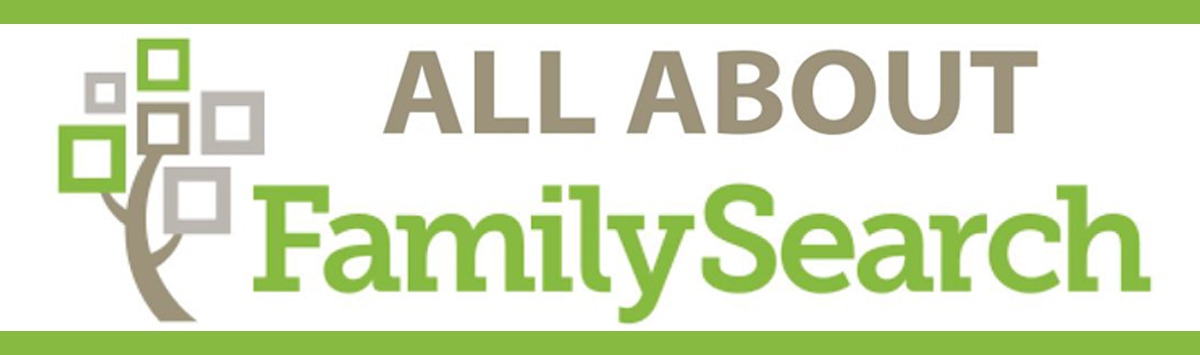 Genealogy Day 2020: All About FamilySearch