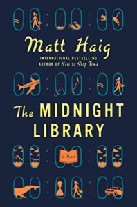 Erica&#8217;s Book Talk: The Midnight Library by Matt Haig, Fountaindale Public Library