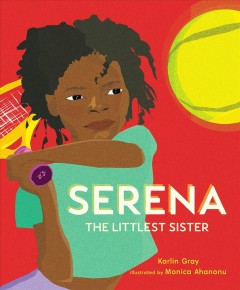 The Williams Sisters: Breaking Barriers in Tennis, Fountaindale Public Library