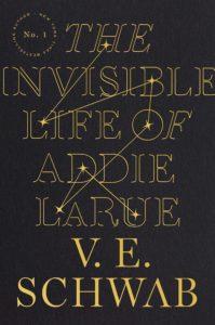 Erica&#8217;s Book Talk: The Invisible Life of Addie LaRue by V.E. Schwab, Fountaindale Public Library