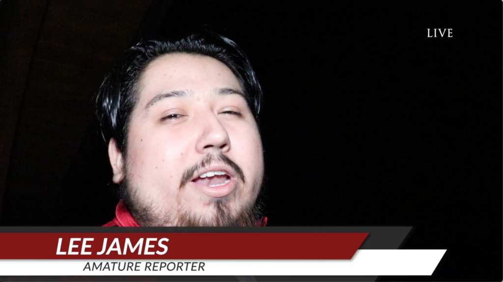 a man's face lit up brightly against a dark night scene. A lower third graphic names him as Lee James, Amature Reporter. A small LIVE graphic sits in the opposite corner