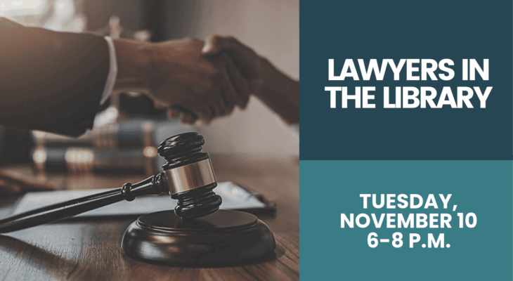 Lawyers in the Library: Tuesday, November 10, 6-8 p.m.