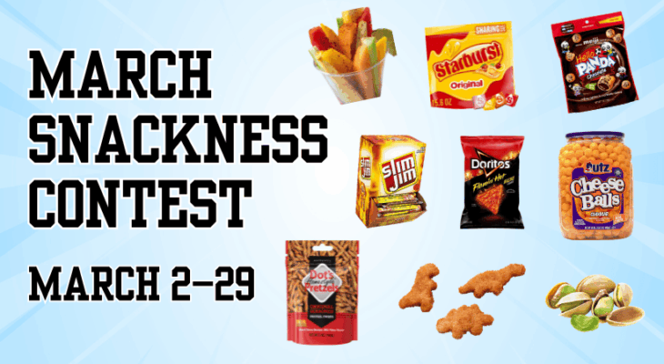 March Snackness Contest: March 2–29
