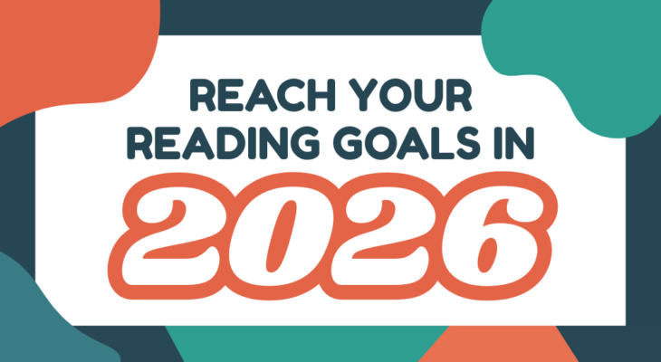 Reach Your Reading Goals in 2026
