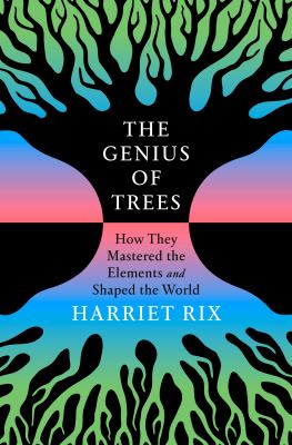 Book cover of "The Genius of Trees" by Harriet Rix
