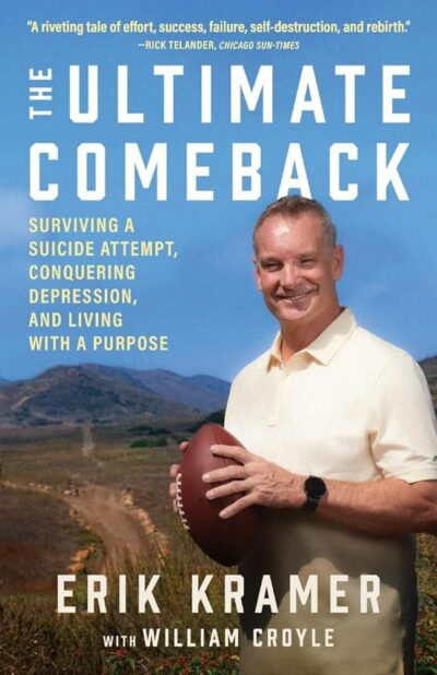 Book Review: The Ultimate Comeback by Erik Kramer, Fountaindale Public Library