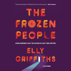 Book cover for "The Frozen People" by Elly Griffiths with stylized orange and red lettering on a purple background and a clock illustration inside the letter "O.