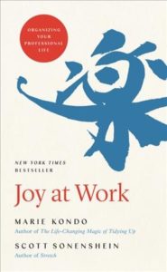 Jay&#8217;s Book Talk: Joy at Work by Marie Kondo and Scott Sonenshein, Fountaindale Public Library