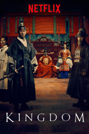 Kingdom: A Medieval Korean Political Intrigue&#8230; Oh and There Are Zombies!, Fountaindale Public Library