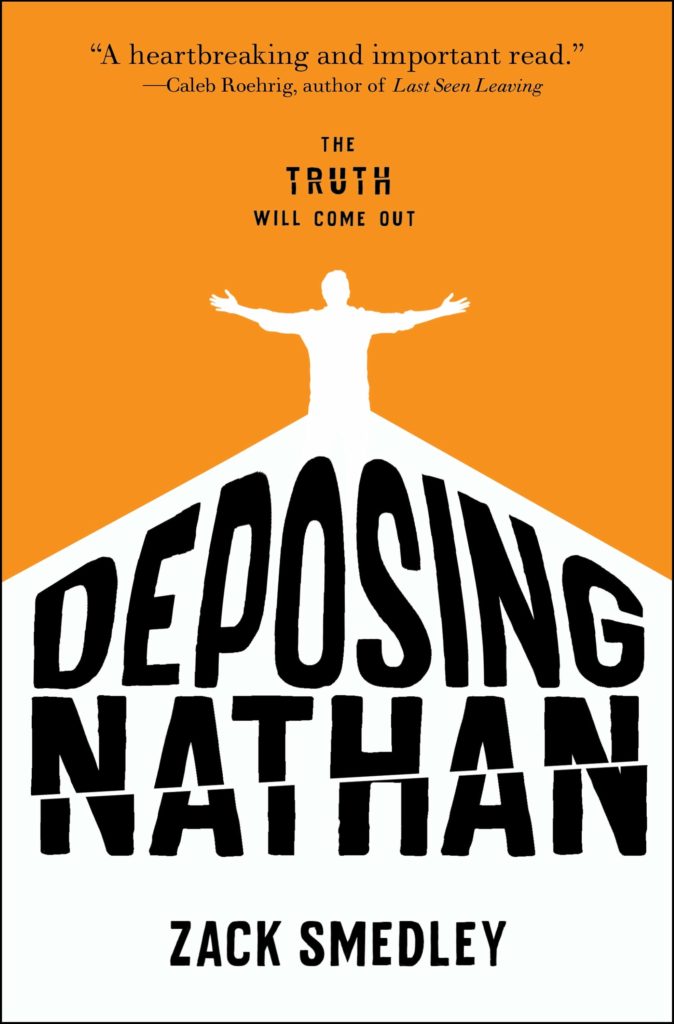 Book Recommendation: &#8220;Deposing Nathan&#8221; by Zack Smedley, Fountaindale Public Library