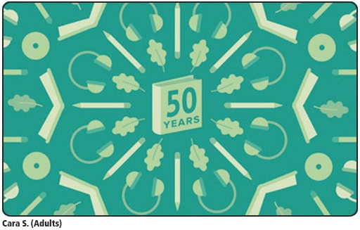 Anniversary Library Card style one, green with graphics pointing to 50 Years text in the middle created by Cara S.