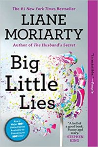 Erica&#8217;s Book Talk: &#8220;Big Little Lies&#8221; by Liane Moriarty, Fountaindale Public Library