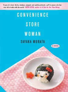 Jay&#8217;s Book Talk: Convenience Store Woman by Sayaka Murata, Fountaindale Public Library