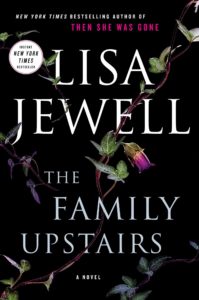 Melissa&#8217;s Book Talk: The Family Upstairs by Lisa Jewel, Fountaindale Public Library