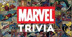 Try Our Marvel Trivia Quiz, Fountaindale Public Library