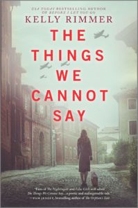 Melissa&#8217;s Book Talk: The Things We Cannot Say by Kelly Rimmer, Fountaindale Public Library