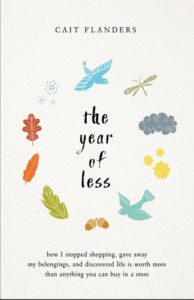 Erica&#8217;s Virtual Book Talk: &#8220;The Year of Less&#8221; by Cait Flanders, Fountaindale Public Library