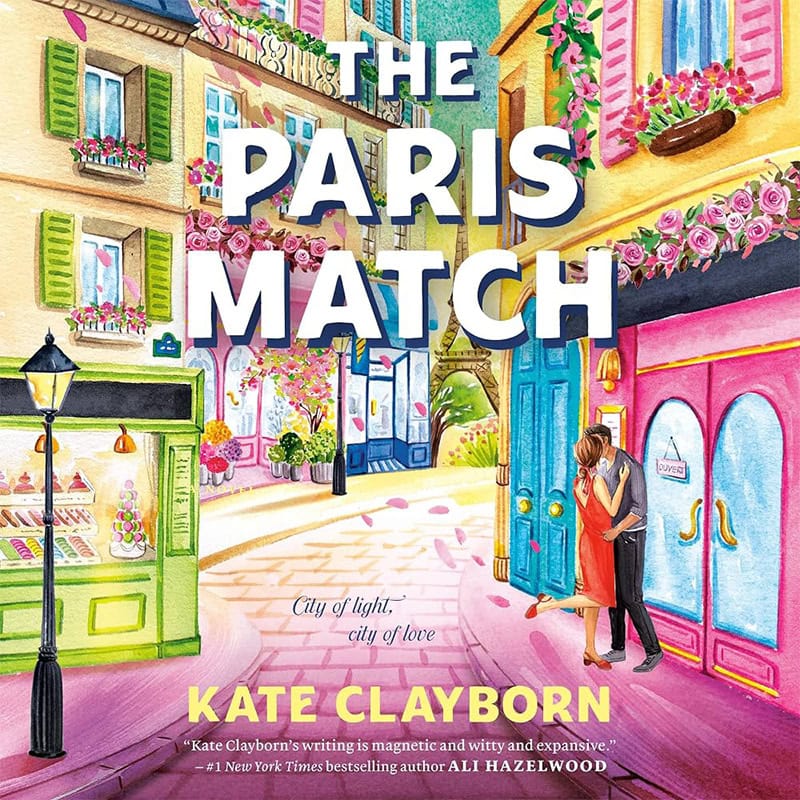 Book cover of The Paris Match by Kate Clayborn