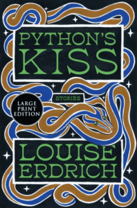 "Python's Kiss" by Louise Erdrich book cover