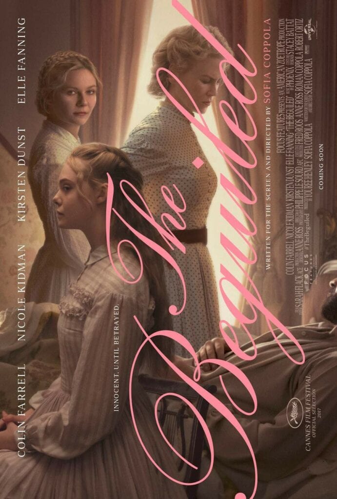 Three women in 19th-century attire are inside a softly lit room. The pink, slanted text reads "The Beguiled." Actor and director credits are listed on the left and right sides.
