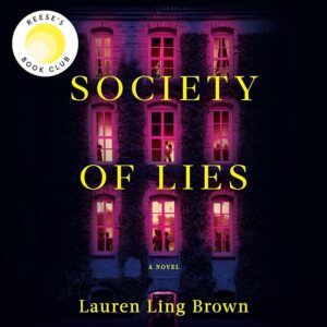 Book cover for "Society of Lies" by Lauren Ling Brown, featuring a building with lit windows and silhouettes, and a "Reese's Book Club" logo in the top left corner.