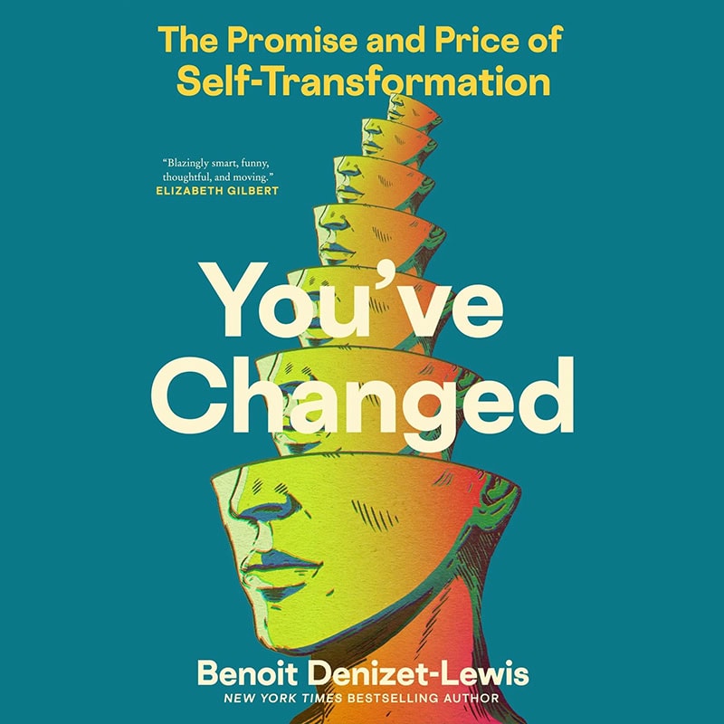 Book cover for You've Changed by Benoit Denizet-Lewis