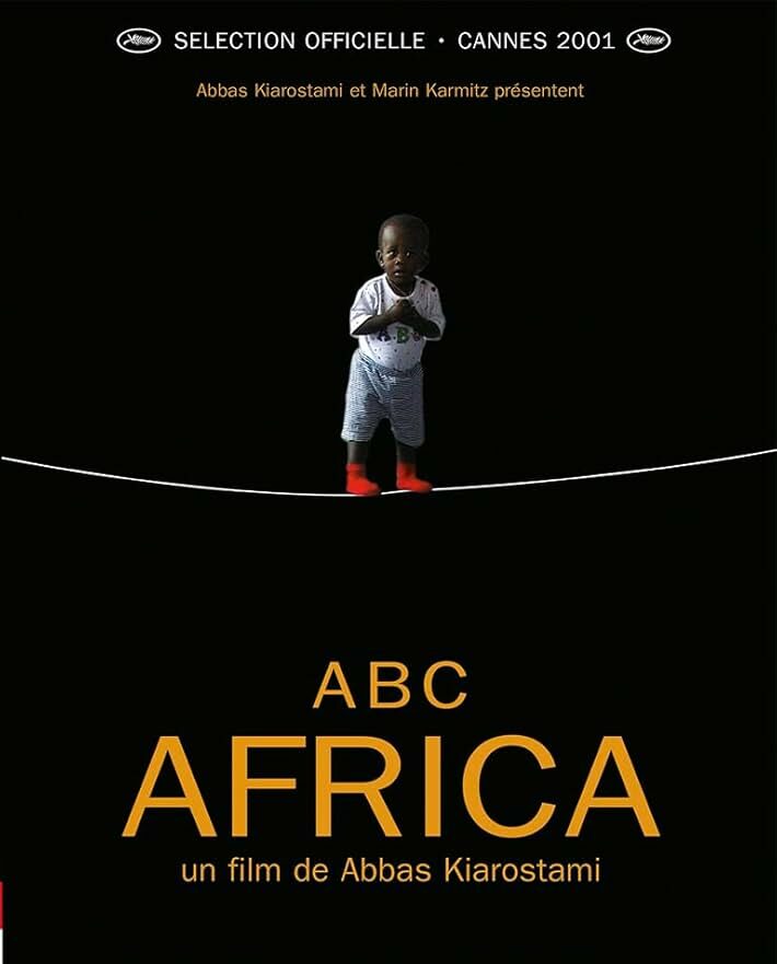 Poster for the film "ABC Africa" shows a young child standing above the title, with text indicating it is directed by Abbas Kiarostami and was an official selection at Cannes 2001.